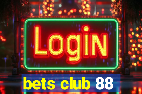 bets club 88